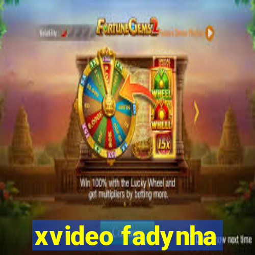 xvideo fadynha